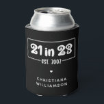 Rafraîchisseur Pour Canette Custom 21st Birthday Cadeau 21 en 23 Est 2002<br><div class="desc">Custom 21st Birthday Celebration 21 in 23 Est 2002 Cadeaux d'anniversaire!</div>
