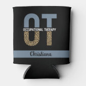 Rafraîchisseur Pour Canette Custom OT Occupation Thérapie OT Cadeaux étudiants (Devant)