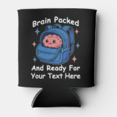Rafraîchisseur Pour Canette Cute Back-to-School Customizable “Brain Ready" (Devant)