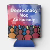 Rafraîchisseur Pour Canette Democracy Not Autocracy (Dos)