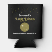 Rafraîchisseur Pour Canette Dernière soirée Disco pour la mariée, enterrement (Devant)