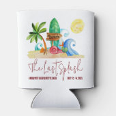 Rafraîchisseur Pour Canette Dernière Splash, Plage, Surf Bachelorette Party (Dos)