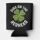 Rafraîchisseur Pour Canette Dibs On The Redhead St Patrick's Day Shamrock (Devant)