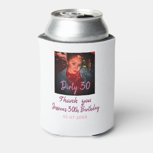Rafraîchisseur Pour Canette Dirty 30 Anniversaire ajouter nom rose ajouter dat (Can Dos)