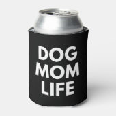 RAFRAÎCHISSEUR POUR CANETTE DOG MOM LIFE (Can devant)