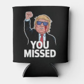 Rafraîchisseur Pour Canette Donald Trump vous a manqué (Devant)