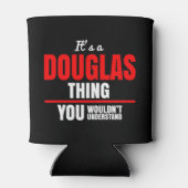 Rafraîchisseur Pour Canette Douglas, ce que tu ne comprendrais pas (Dos)