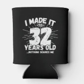 Rafraîchisseur Pour Canette Drôle 32ème Anniversaire Citation Sarcastique 32 A (Dos)