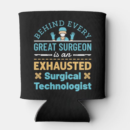 Rafraîchisseur Pour Canette Drôle Epuisé Technologue Chirurgiste Scrub Tech (Dos)