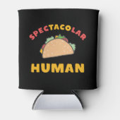 Rafraîchisseur Pour Canette Drôle Mexicain Pun de Nourriture Taco Spectacolar  (Devant)