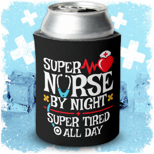 Rafraîchisseur Pour Canette Drôle mignon Super Fatigué Nurse Day Night Shift