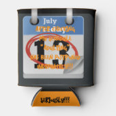 Rafraîchisseur Pour Canette Drôle peut refroidir (Devant)