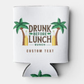 Rafraîchisseur Pour Canette Drunk Before Lunch Bunch (Devant)