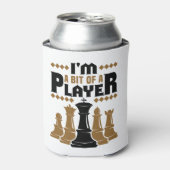 Rafraîchisseur Pour Canette Échecs Je suis un peu un joueur (Can devant)