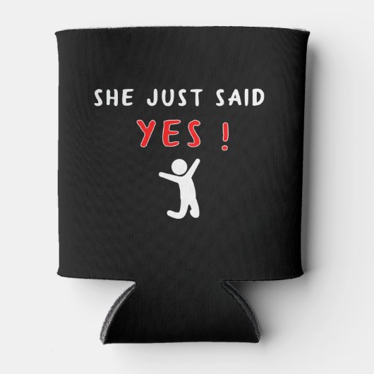 Rafraîchisseur Pour Canette Elle a juste dit oui (Devant)