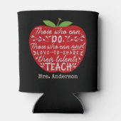 Rafraîchisseur Pour Canette Enseignant Apple Ceux Qui Peuvent Apprendre Citati (Dos)