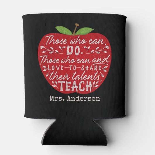 Rafraîchisseur Pour Canette Enseignant Apple Ceux Qui Peuvent Apprendre Citati (Dos)