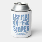 Rafraîchisseur Pour Canette Enterrement de vie de jeune fille Ski : dernier to (Can Dos)