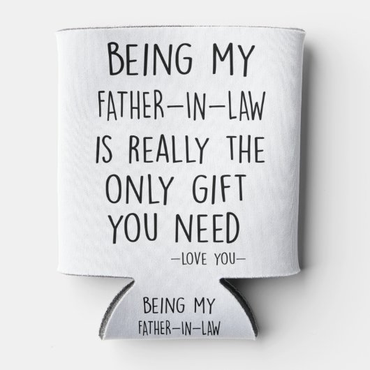 Rafraîchisseur Pour Canette Être Mon PÈRE-EN-DROIT Est Vraiment Le Seul Don Qu (Devant)