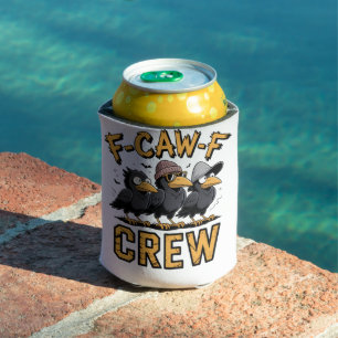 Rafraîchisseur Pour Canette F-Caw-F Crew Drôle Matching Cousins Outfit