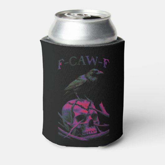 Rafraîchisseur Pour Canette F-Caw-F Funny Black Crow Bird (Can Dos)