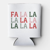 Rafraîchisseur Pour Canette Fa Noël La La La La La Vacances Noël Amusant (Devant)