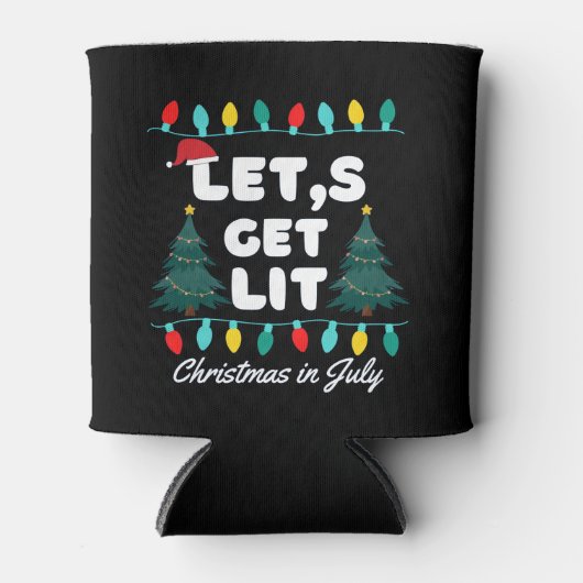 Rafraîchisseur Pour Canette Faisons Lit Noël En Juillet T-shirt (Devant)