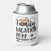 Rafraîchisseur Pour Canette Family Vacation 2022 Making Memories Trip Matching (Can Dos)