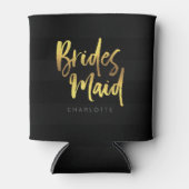 Rafraîchisseur Pour Canette Faux Gold Bridesmaid Name Black Stripes (Devant)