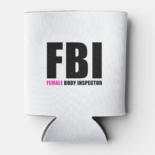 Rafraîchisseur Pour Canette FBI Female Body Inspector (Devant)