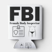 Rafraîchisseur Pour Canette FBI Female Body Inspector (Dos)