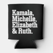 Rafraîchisseur Pour Canette Feminist Political Kamala Michelle Elizabeth Ruth (Devant)