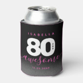 Rafraîchisseur Pour Canette Fille moderne rose 80 et stupéfiant (Can devant)