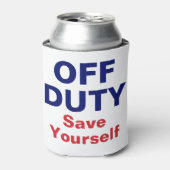 Rafraîchisseur Pour Canette Firefighter Fun Off Duty Économisez Vous Pouvant r (Can devant)