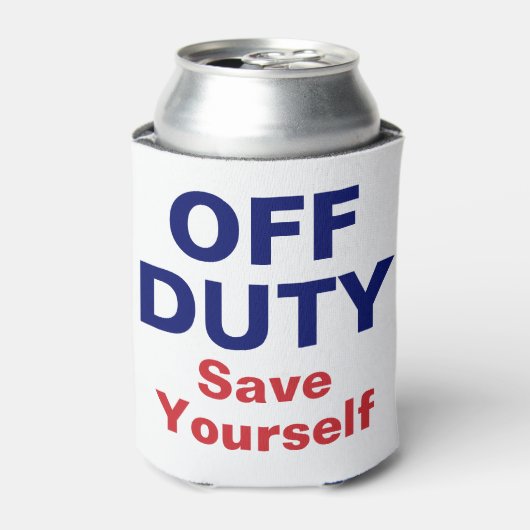 Rafraîchisseur Pour Canette Firefighter Fun Off Duty Économisez Vous Pouvant r (Can devant)