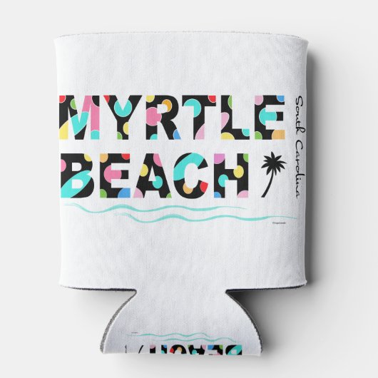 Rafraîchisseur Pour Canette Fun Myrtle Beach, SC Cool graphique (Dos)