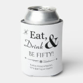 Rafraîchisseur Pour Canette Funky Mange Boire et Be Fifty Retro 50e anniversai (Can devant)