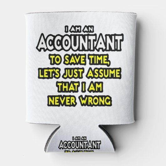 Rafraîchisseur Pour Canette Funny Accountant Gift Ideas Can Cooler (Devant)
