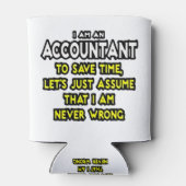 Rafraîchisseur Pour Canette Funny Accountant Gift Ideas Can Cooler (Dos)