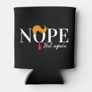 Rafraîchisseur Pour Canette Funny Anti trump pas encore en route - élection 20