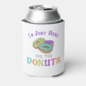 Rafraîchisseur Pour Canette Funny Donut Lover Quote (Can Dos)