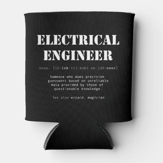 Rafraîchisseur Pour Canette Funny Ingénieur électrique Définition Gifti (Devant)