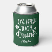 Rafraîchisseur Pour Canette Funny Irish Drunk St. Patrick's Day (Can Dos)