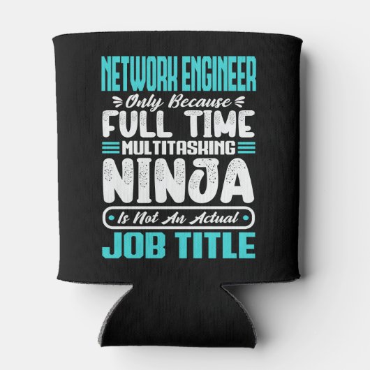 Rafraîchisseur Pour Canette Funny Network Engineer Titre de l'emploi Compétenc (Dos)