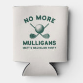 Rafraîchisseur Pour Canette Funny “No More Mulligans” Golf Bachelor Party  (Devant)