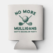 Rafraîchisseur Pour Canette Funny “No More Mulligans” Golf Bachelor Party  (Dos)