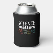 Rafraîchisseur Pour Canette Funny Science Matters Geek et scientifique Nerd (Can Dos)