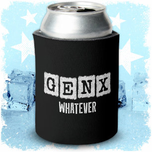 Rafraîchisseur Pour Canette Gen X Génération X Gen Xer Gen X Peu Importe