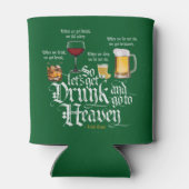 Rafraîchisseur Pour Canette Get Drunk And Go To Heaven (Dos)