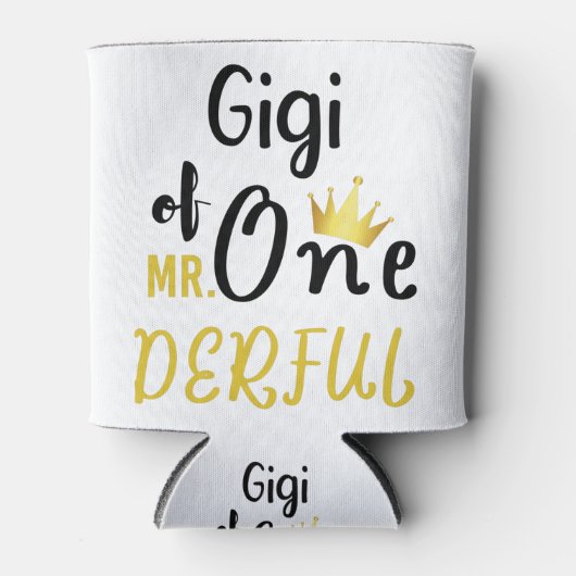 Rafraîchisseur Pour Canette Gigi de Mr Onederful Funny 1er Anniversaire T-shir (Devant)